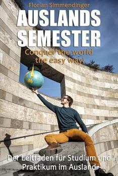 Paperback Auslandssemester: Conquer the world the easy way! [German] Book