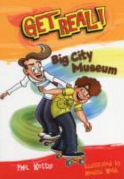 Paperback Big City Museum (Get Real!) Book