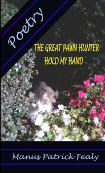 Paperback The Great Pawn Hunter - Hold My Hand Book