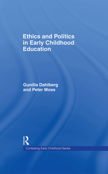 Hardcover Ethics and Politics in Early Childhood Education Book