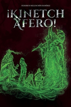 Paperback ¡Kinetch Afero! [Spanish] Book