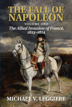Paperback The Fall of Napoleon Book