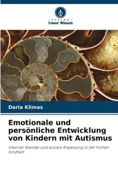 Paperback Emotionale und persönliche Entwicklung von Kindern mit Autismus [German] Book