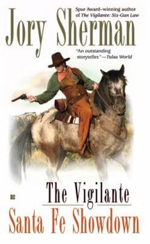 Mass Market Paperback The Vigilante: Santa Fe Showdown Book