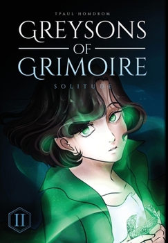 Hardcover Greysons of Grimoire: Solitude Book