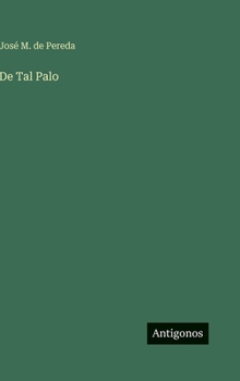 Hardcover De Tal Palo [Spanish] Book