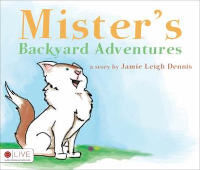 Paperback Mister's Backyard Adventures Book
