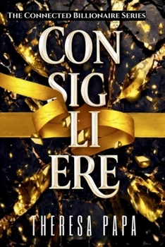 Paperback Consigliere: A Mafia Love Triangle Romance Book