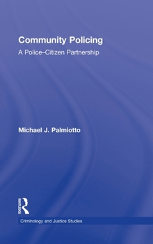 Hardcover Community Policing: A Police-Citizen Partnership Book