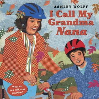 Hardcover I Call My Grandma Nana Book