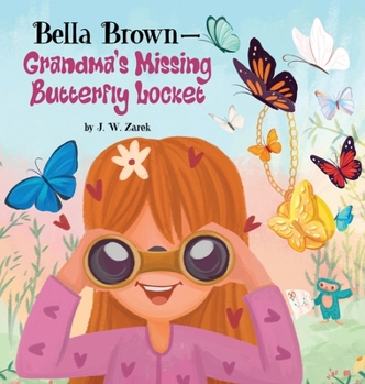 Bella-Brown-Grandma's Missing Butterfly Locket