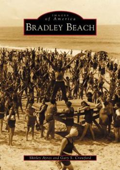 Bradley Beach - Book  of the Images of America: New Jersey