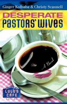 Desperate Pastors' Wives - Book  of the Secrets from Lulu's Cafe