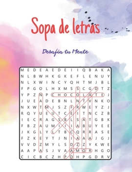 Paperback Sopa de letras: Desafia tu mente [Spanish] Book
