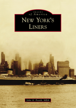 New York's Liners - Book  of the Images of America: New York