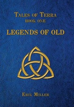 Tales of Terra: Legends of Old