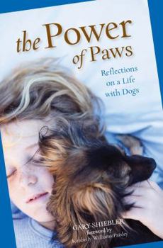 Paperback The Power of Paws: Reflections on a Life with Dogs Book