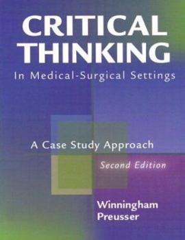 Paperback Critical Thinking in Medical-Surgical Settings: A Case Study Approach Book