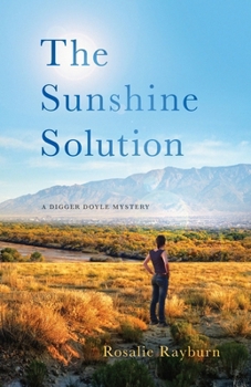 Paperback The Sunshine Solution: A Digger Doyle Mystery Book