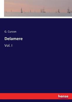 Paperback Delamere: Vol. I Book