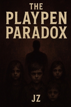 Paperback The Playpen Paradox: A Mind-Bending Journey into the Unknown Book