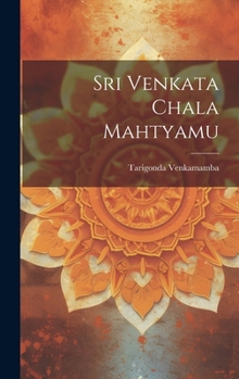 Hardcover Sri Venkata Chala Mahtyamu [Telugu] Book