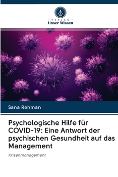 Paperback Psychologische Hilfe für COVID-19: Eine Antwort der psychischen Gesundheit auf das Management [German] Book