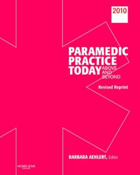 Hardcover Paramedic Practice Today: Above and Beyond, Volume 2, Revised Book