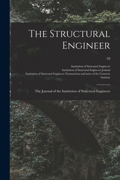 Paperback The Structural Engineer; the Journal of the Institution of Structural Engineers; 10 Book
