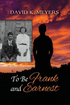Paperback To Be Frank and Earnest Book