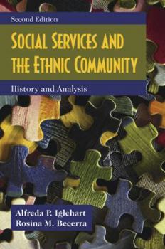 Paperback Social Services and the Ethnic Community: History and Analysis Book