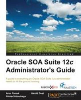 Paperback Oracle SOA Suite 12c Administrator's Guide Book