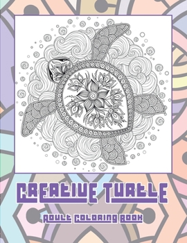 Paperback Creative Turtle - Adult Coloring Book