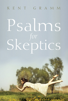 Paperback Psalms for Skeptics: (101-150) Book