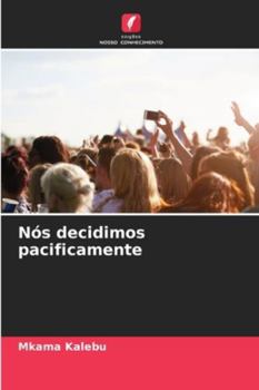 Paperback Nós decidimos pacificamente [Portuguese] Book