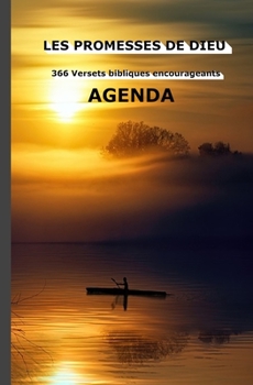 Les promesses de Dieu: Agenda. Un cadeau apprécié par les chrétiens, les frères et les sœurs en Christ, les enfants de Jésus. Jolie couverture souple. (French Edition)