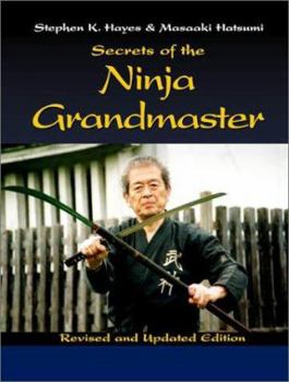 Hardcover Secrets from the Ninja Grandmaster: Revised and Updated Edition Book