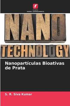 Paperback Nanopartículas Bioativas de Prata [Portuguese] Book