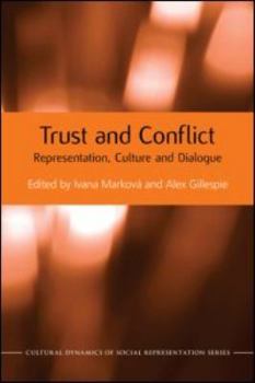Hardcover Trust and Conflict: Representation, Culture and Dialogue Book