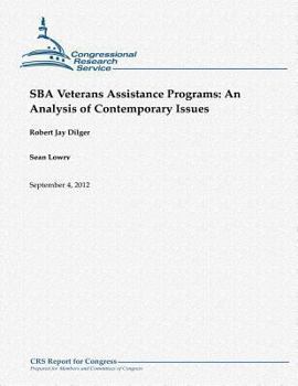 Paperback SBA Veterans Assistance Programs: An Analysis of Contemporary Issues Book