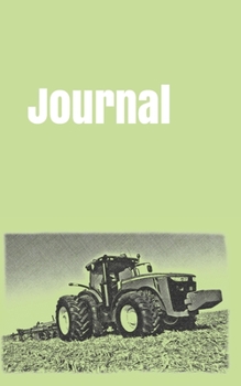 Journal: handy notebook for tractor enthusiasts. 5"x8". 120 pages. (farm equipment)