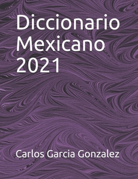Paperback Diccionario Mexicano 2021 [Spanish] Book