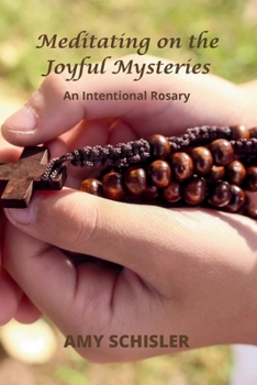 Paperback Meditating on the Joyful Mysteries Book