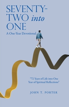 Paperback SEVENTY-TWO into ONE: A One-Year Devotional Book