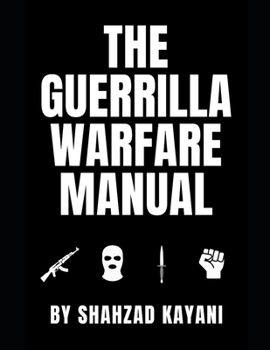 Paperback The Guerrilla Warfare Manual Book