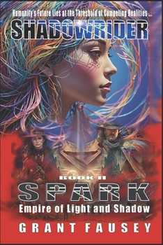 Paperback Spark: Empire of Light and Shadow Book