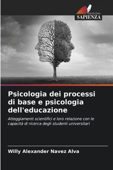 Psicologia dei processi di base e psicologia dell'educazione (Italian Edition)