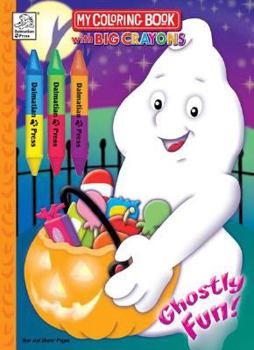Paperback Ghostly Fun Coloring Book With Big Crayons Book