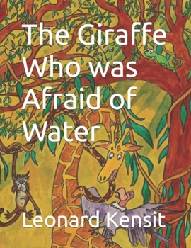 Paperback The Giraffe Who Was Afraid of Water Book