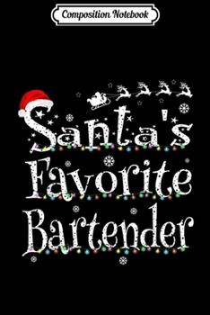 Composition Notebook: Santa's Favorite Bartender Xmas Lights Outfit For Mixologist  Journal/Notebook Blank Lined Ruled 6x9 100 Pages